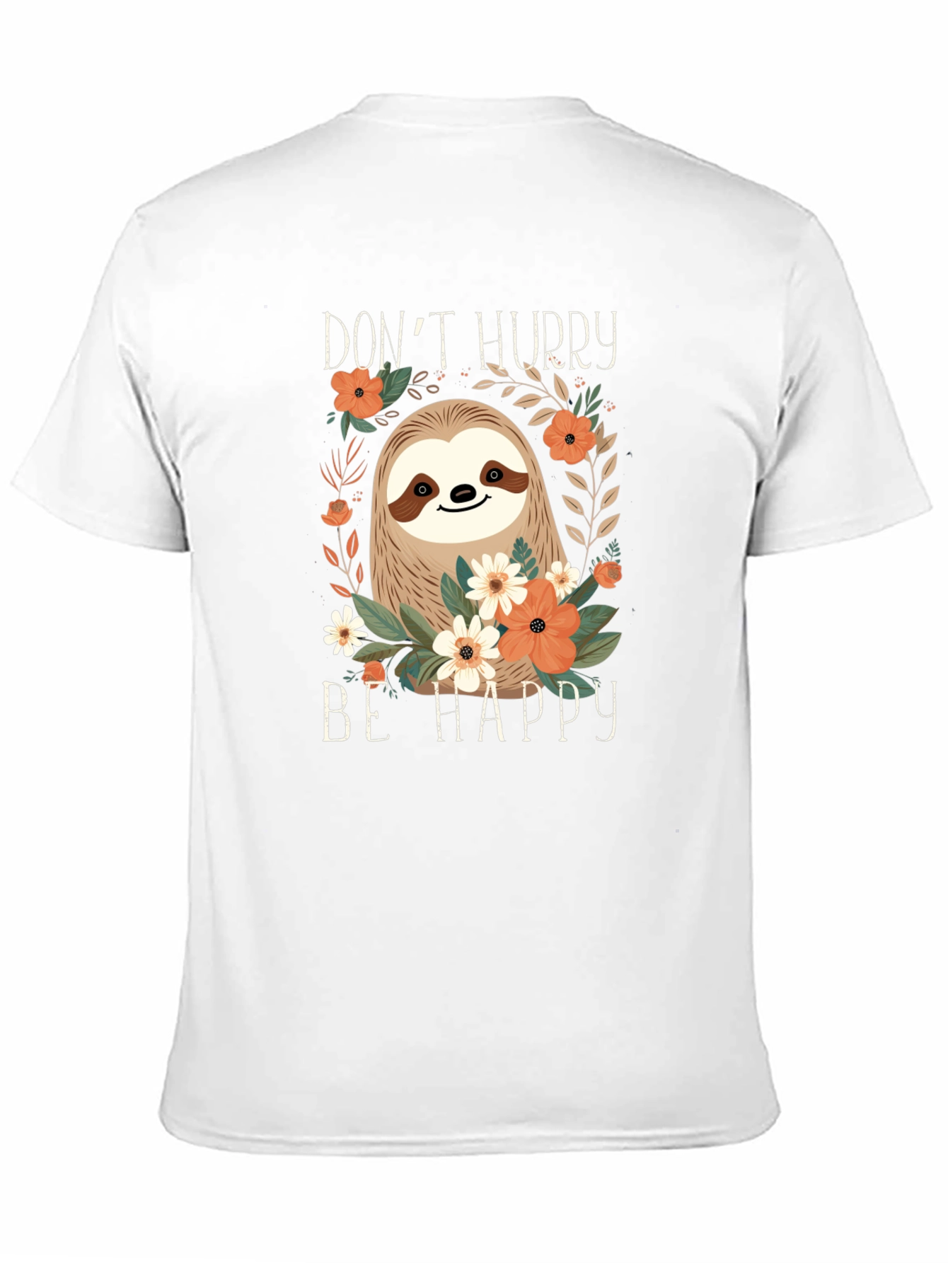 Dont Hurry Be Happy Sloth Graphic Tee