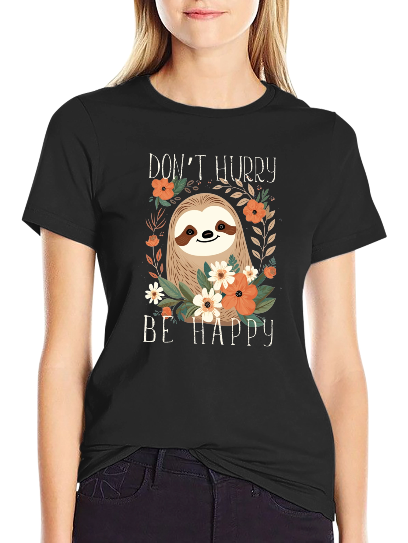 Dont Hurry Be Happy Sloth Graphic Tee