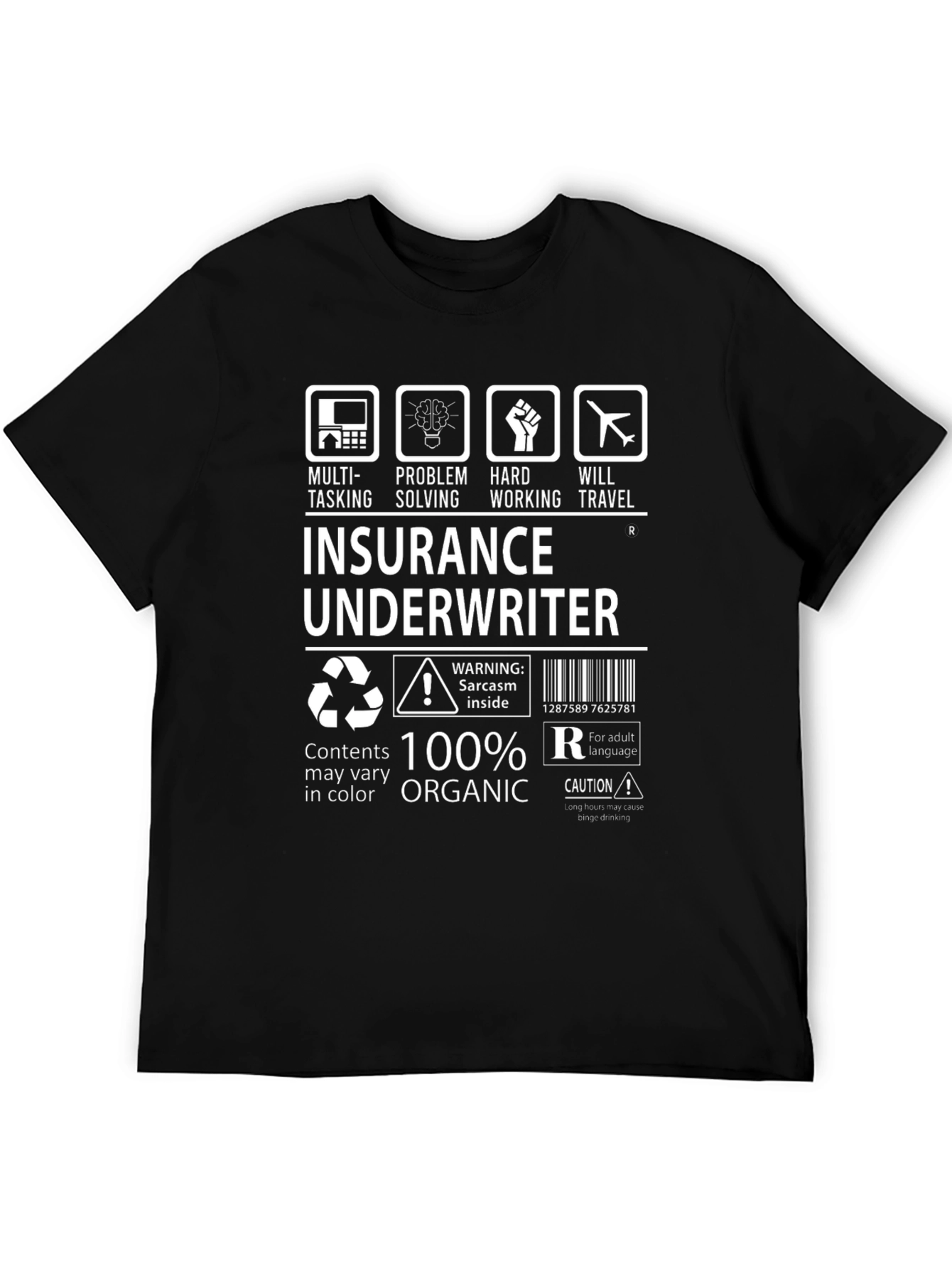Insurance Underwriter 100% Organic T-Shirt