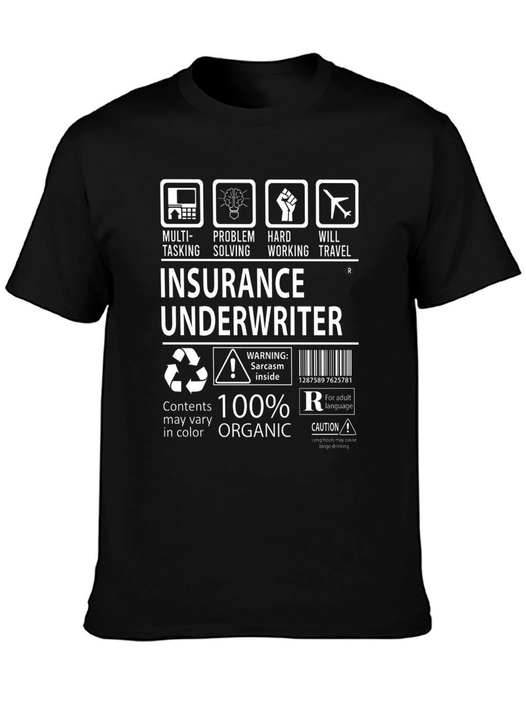 Insurance Underwriter 100% Organic T-Shirt