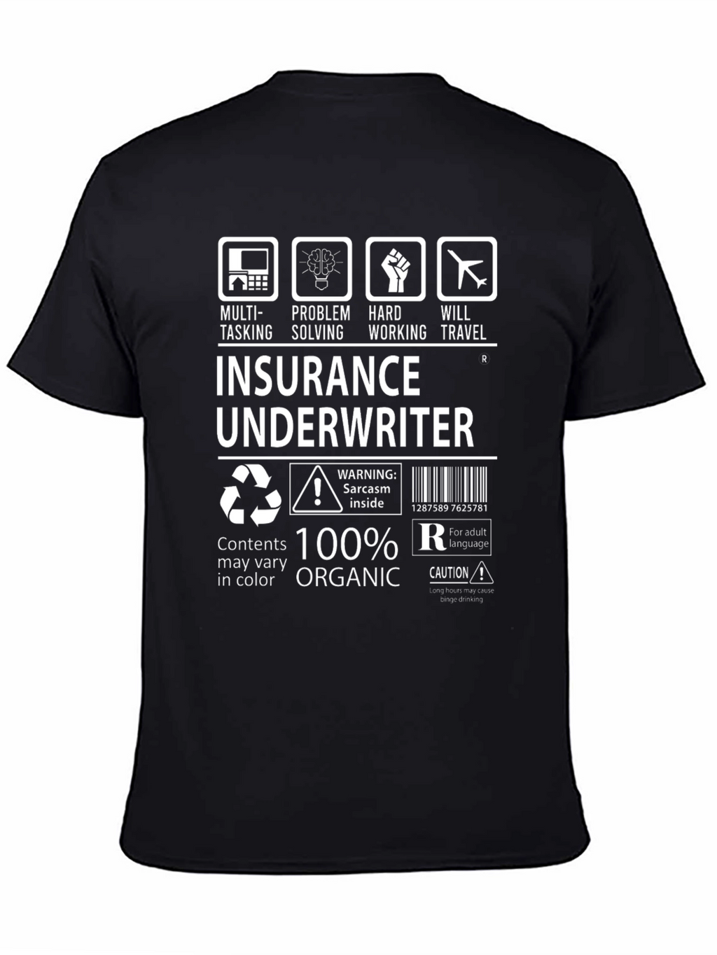 Insurance Underwriter 100% Organic T-Shirt