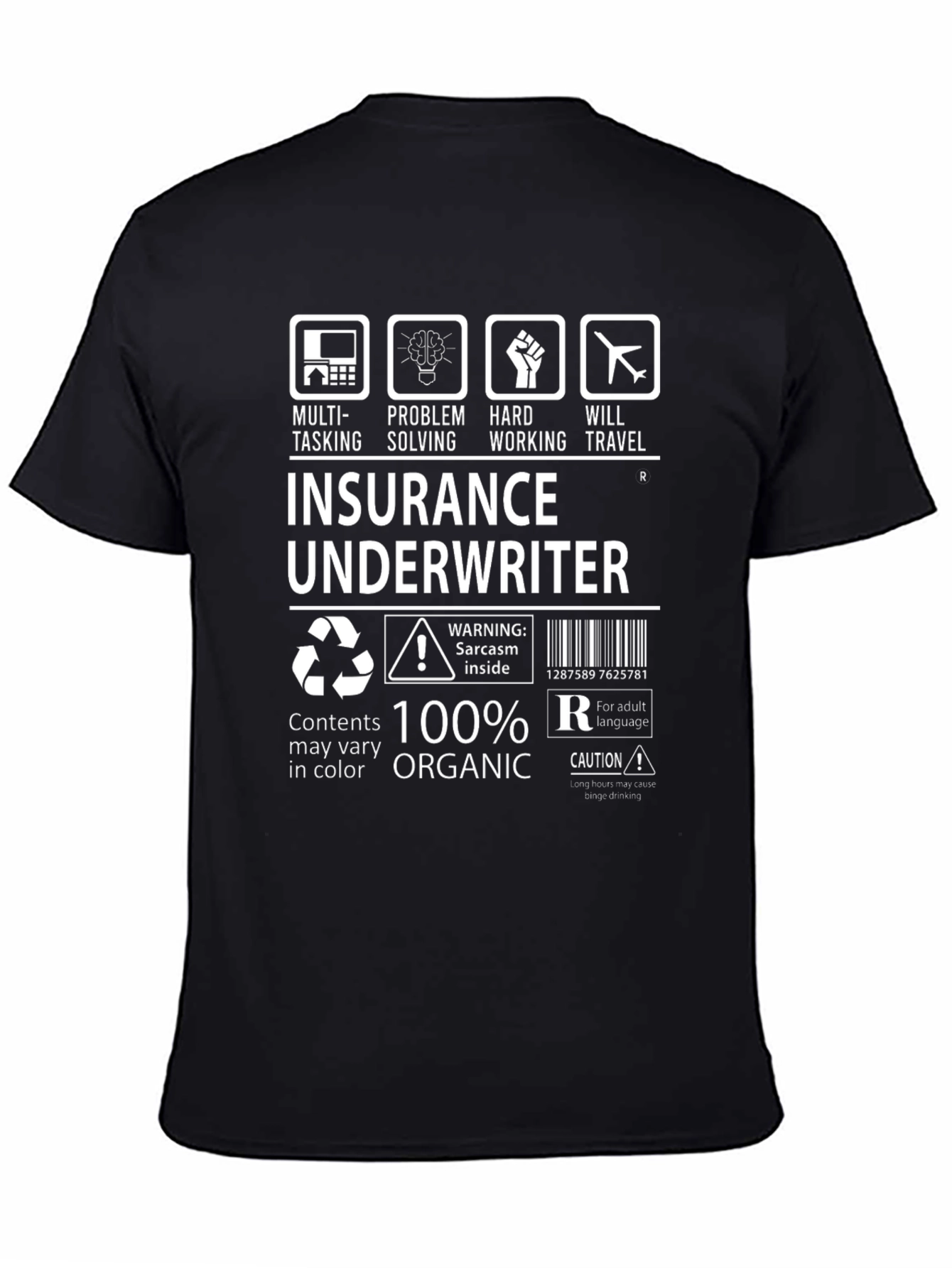 Insurance Underwriter 100% Organic T-Shirt