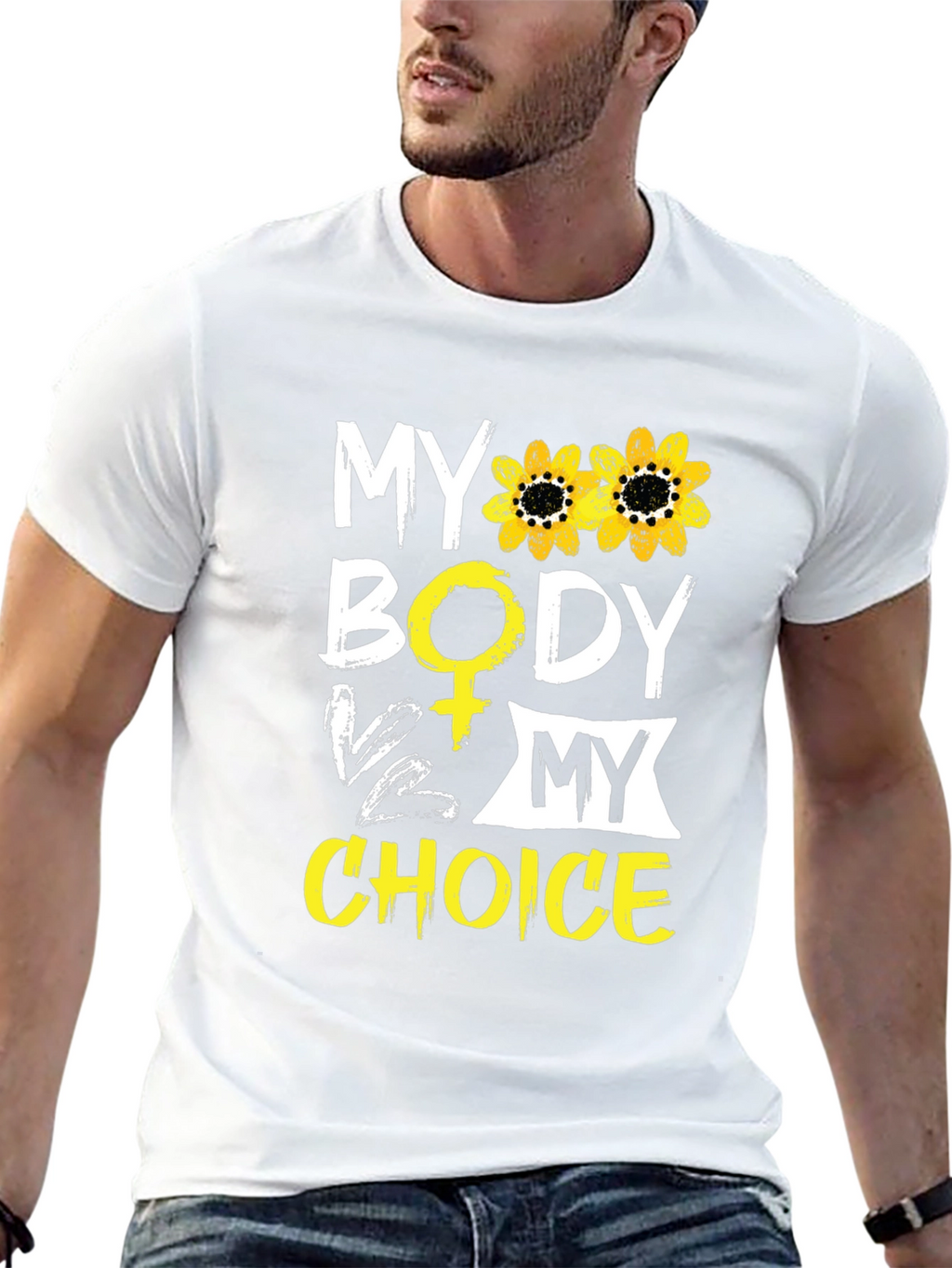 My Body My Choice T-Shirt - Sunflower Design