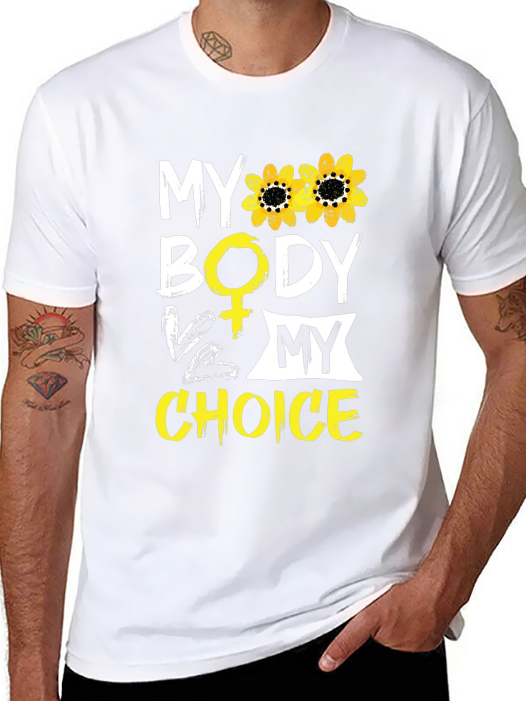 My Body My Choice T-Shirt - Sunflower Design