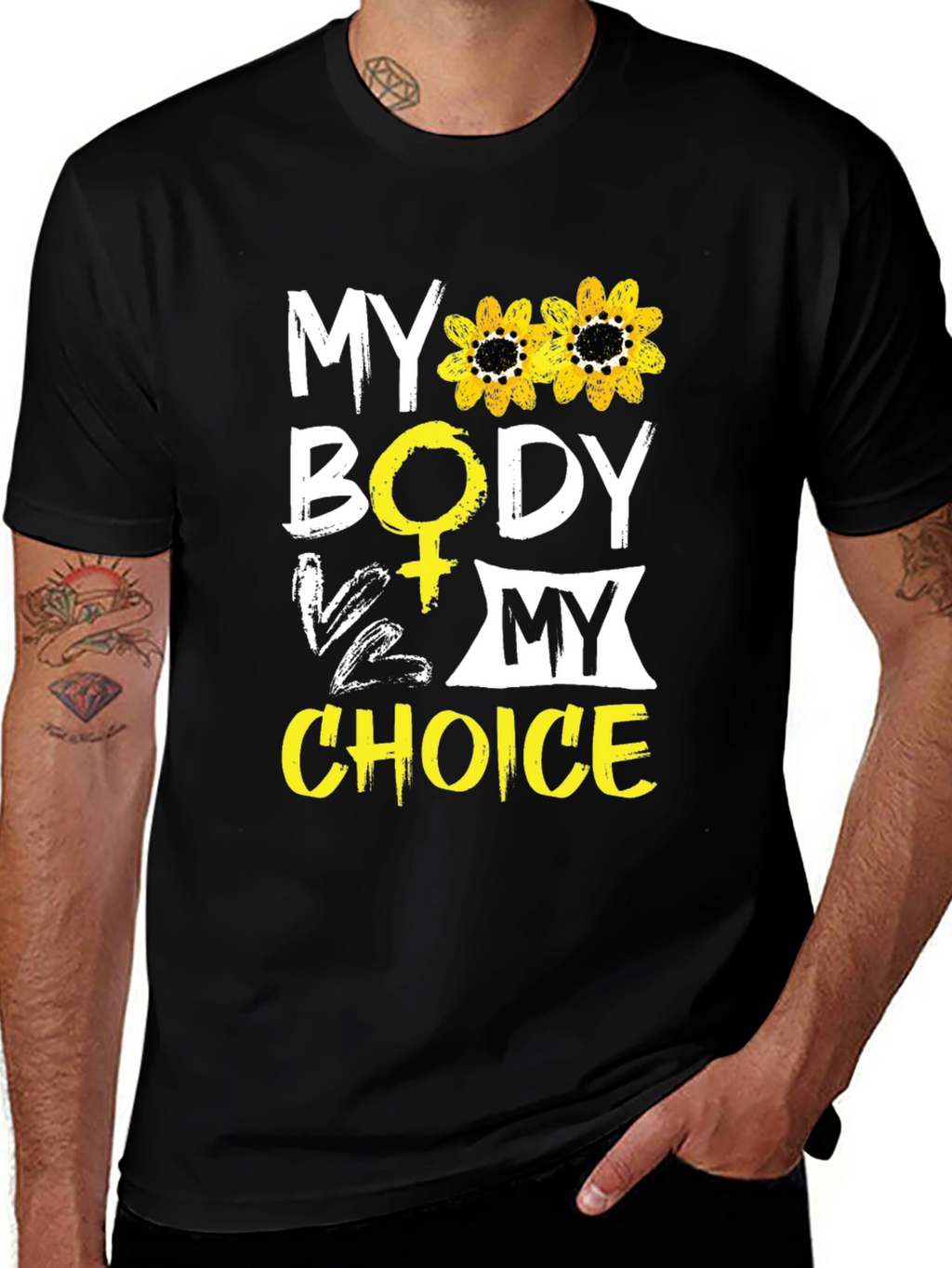 My Body My Choice T-Shirt - Sunflower Design