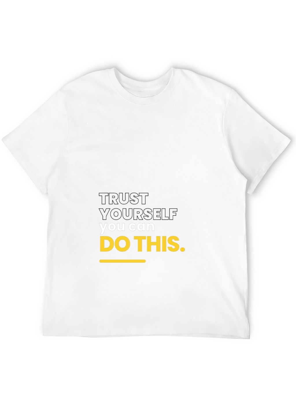 Motivational Black T-Shirt: Trust Yourself