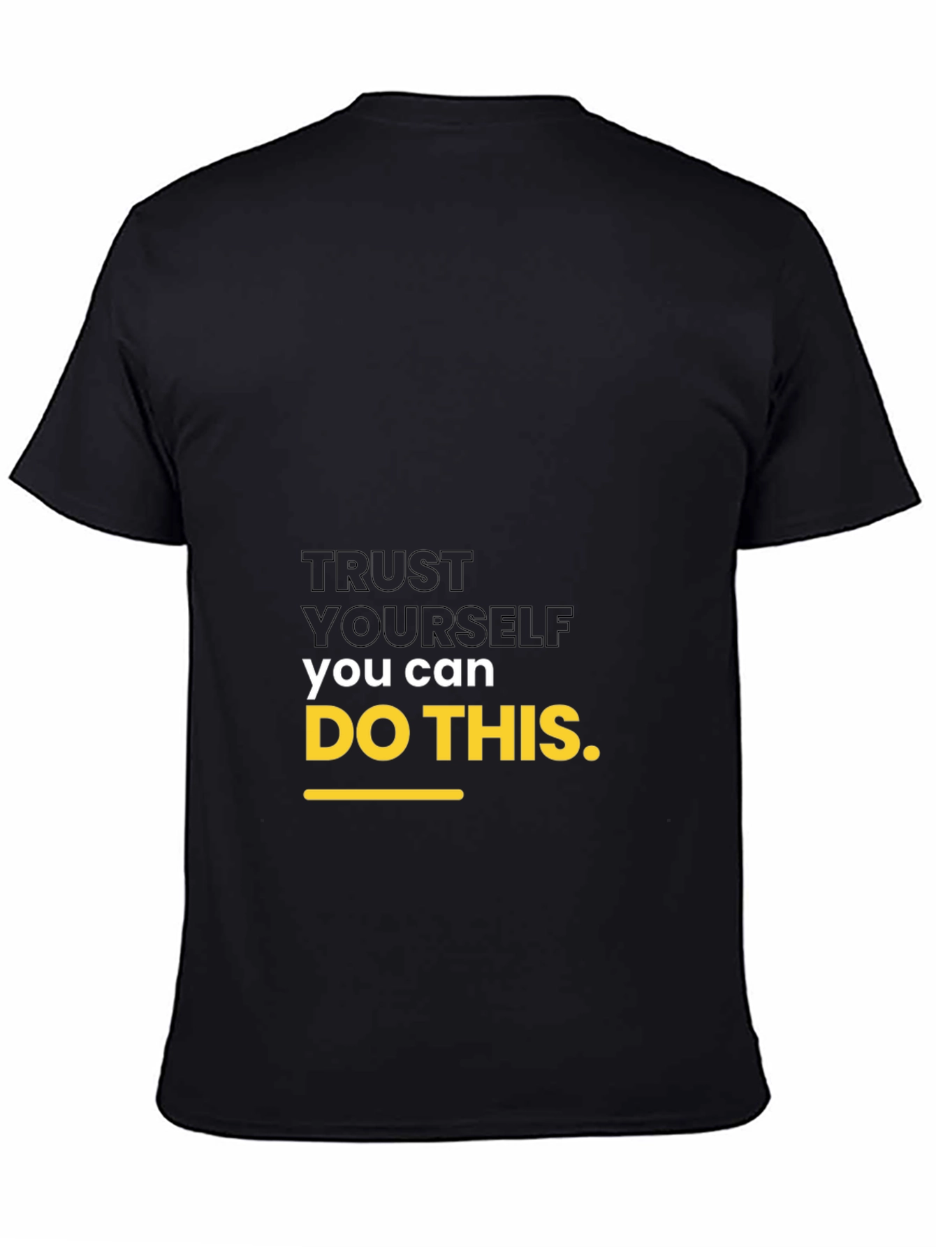 Motivational Black T-Shirt: Trust Yourself