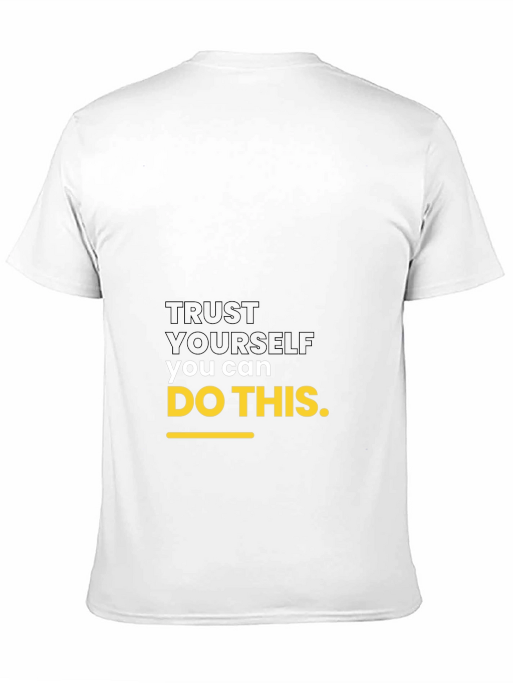 Motivational Black T-Shirt: Trust Yourself