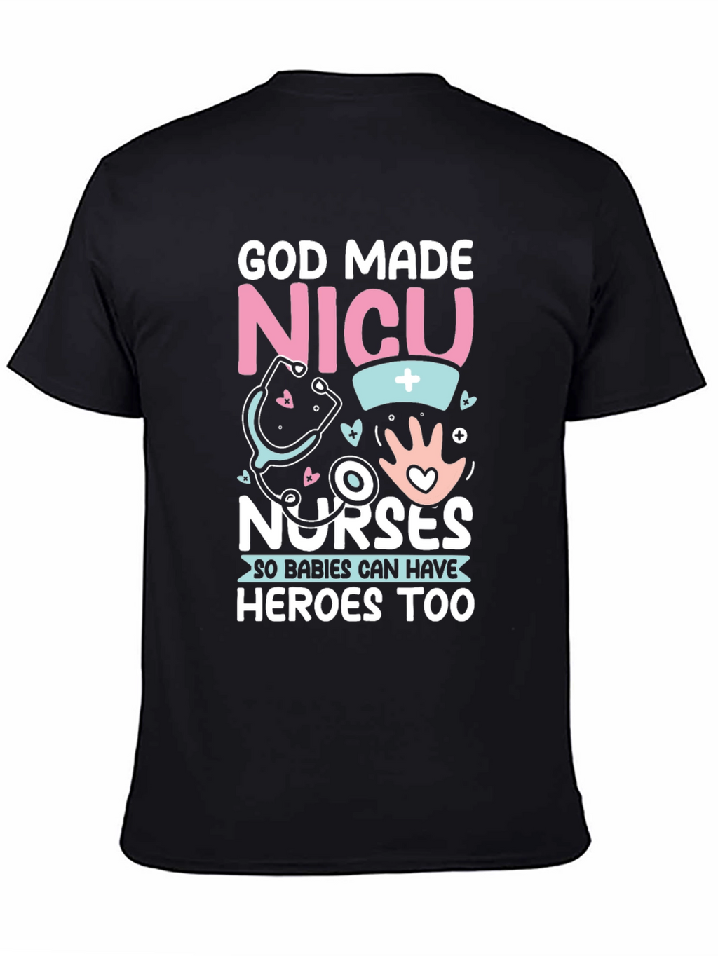NICU Nurses Hero T-Shirt
