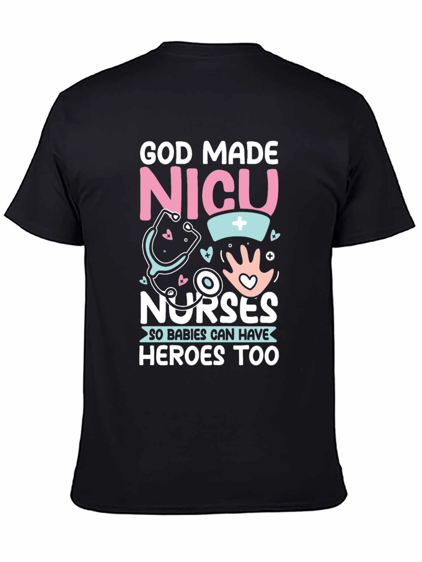 NICU Nurses Hero T-Shirt