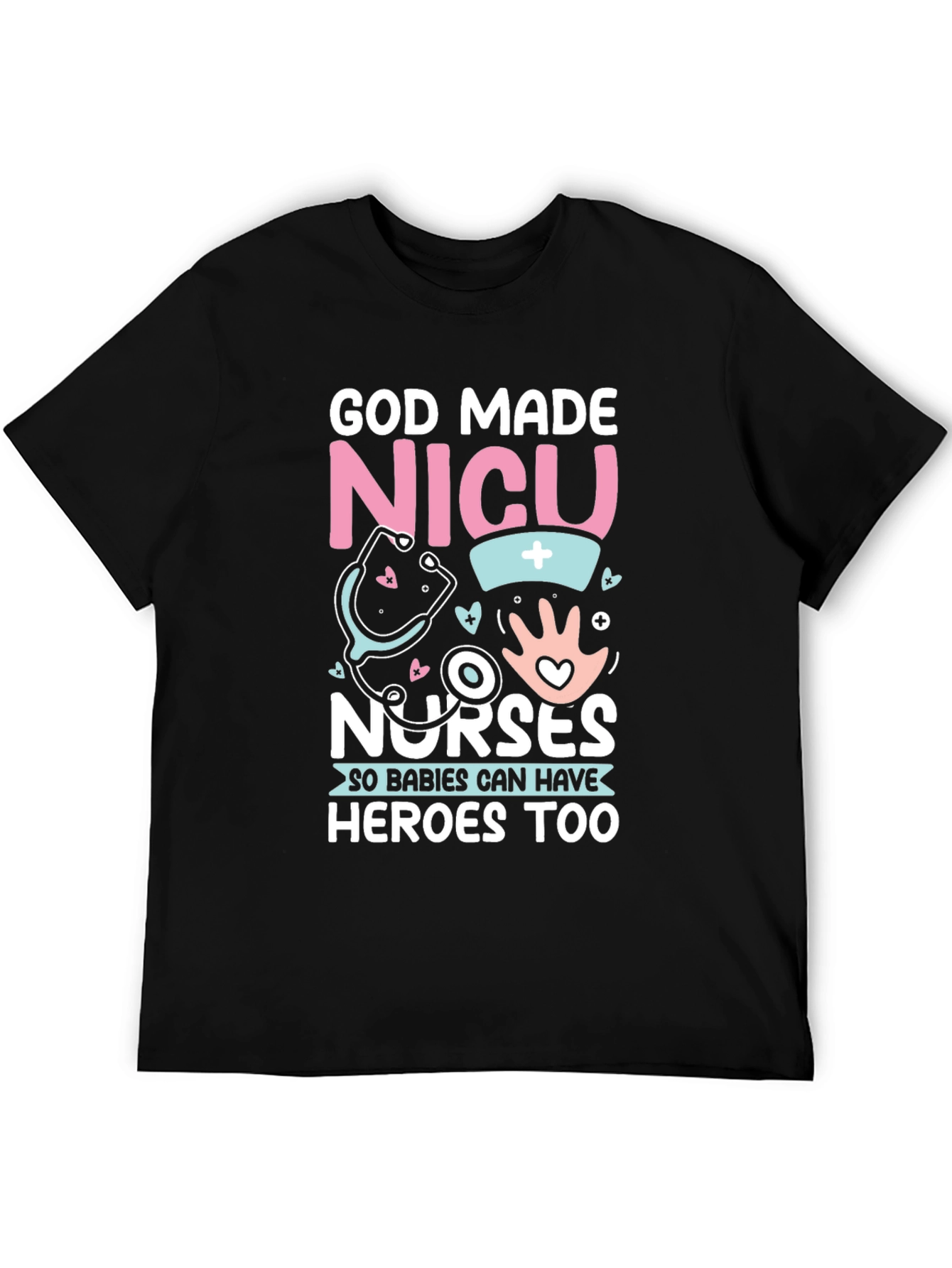 NICU Nurses Hero T-Shirt