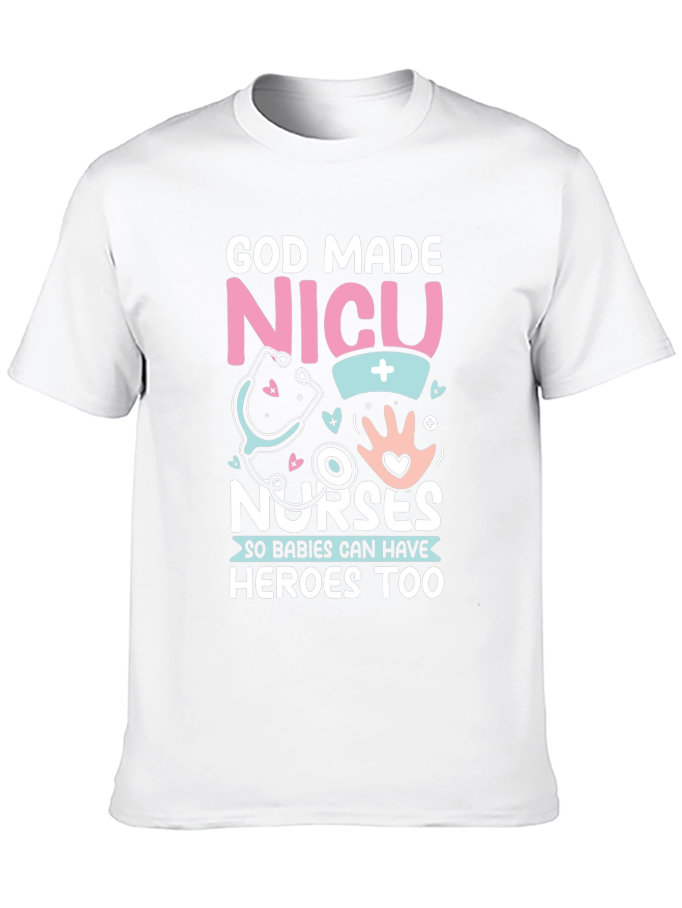 NICU Nurses Hero T-Shirt