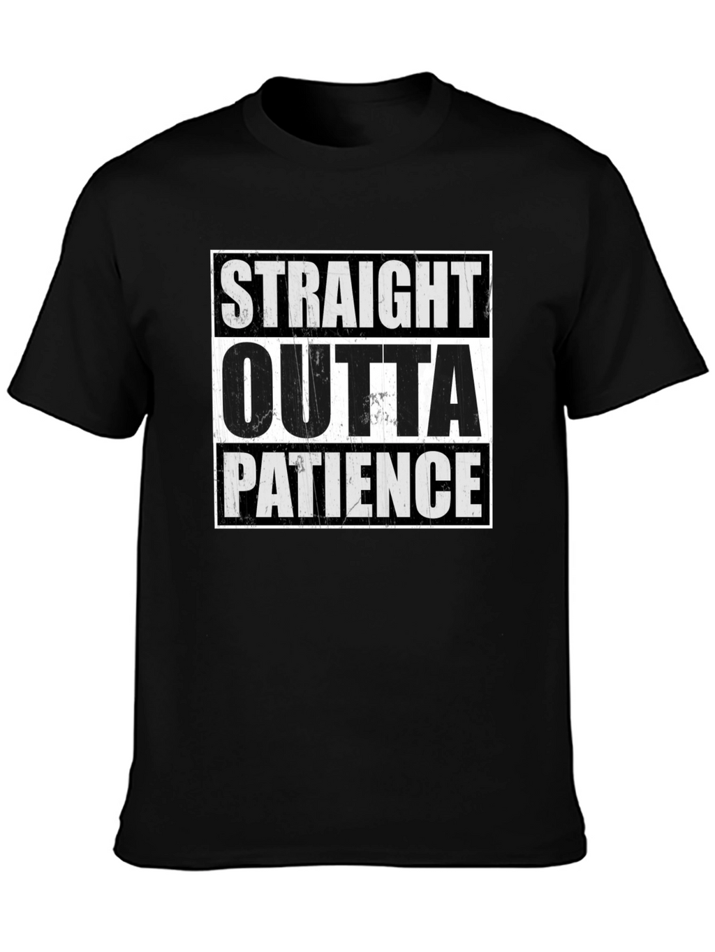 Straight Outta Patience Graphic T-Shirt