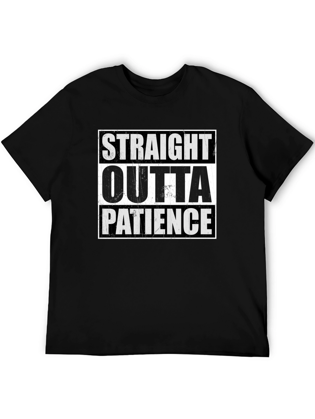 Straight Outta Patience Graphic T-Shirt
