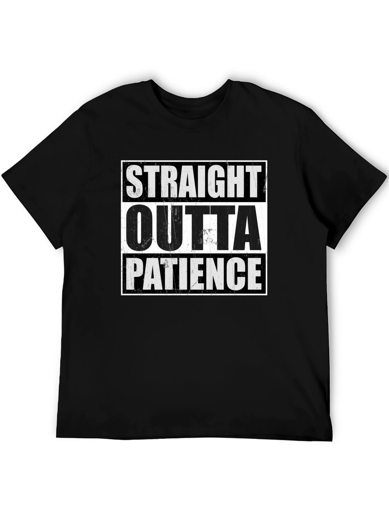 Straight Outta Patience Graphic T-Shirt
