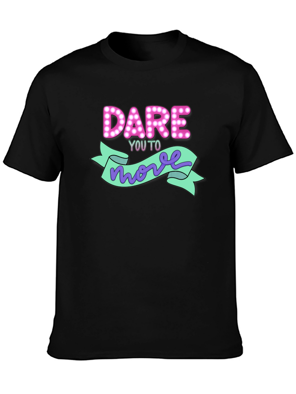 Dare You To Move Graphic T-Shirt