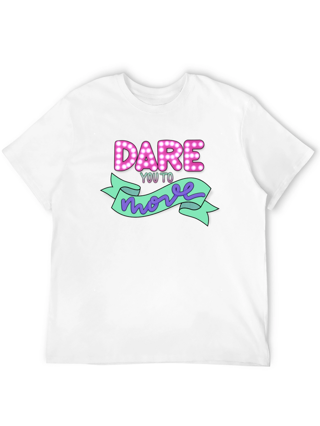 Dare You To Move Graphic T-Shirt