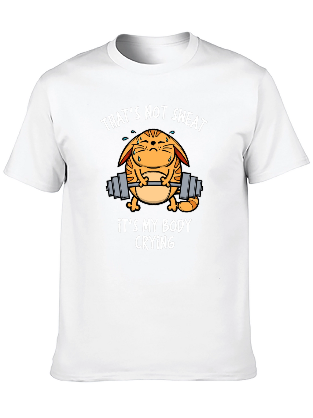 Funny Gym Cat T-Shirt - Thats Not Sweat!