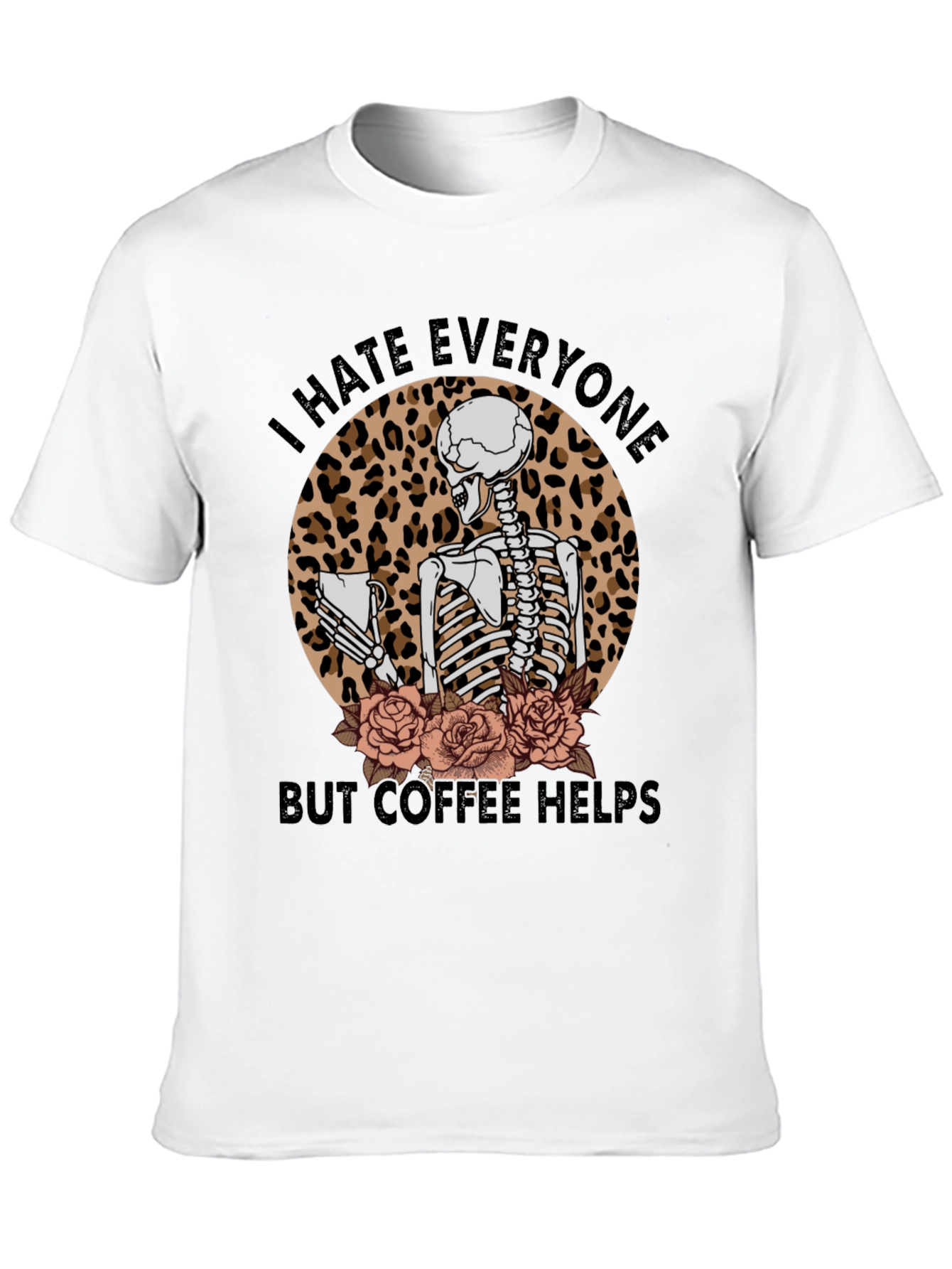 I Hate Everyone Coffee Skeleton T-Shirt