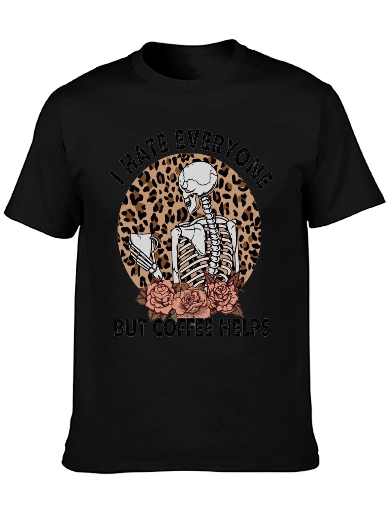 I Hate Everyone Coffee Skeleton T-Shirt