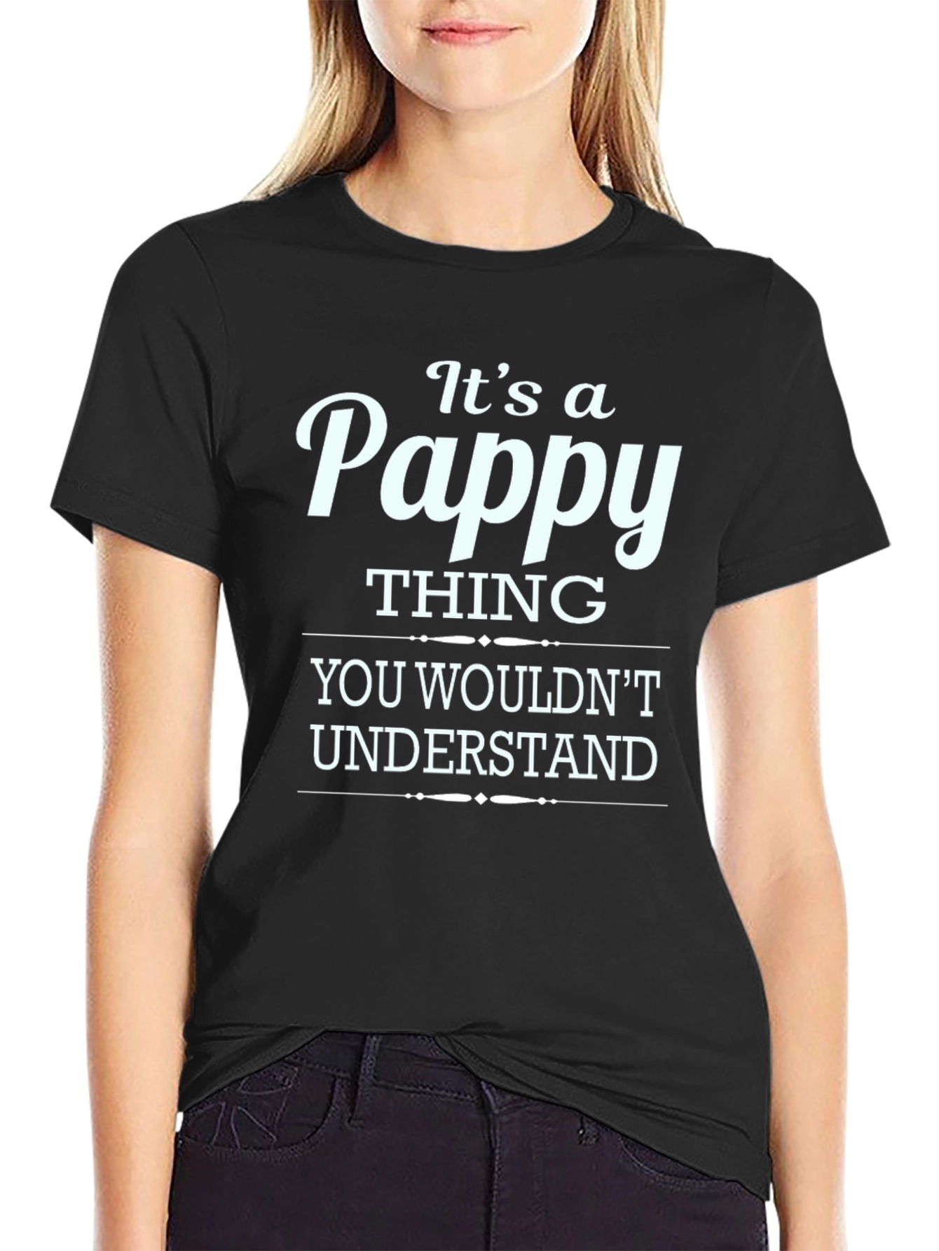 Its a Pappy Thing T-Shirt