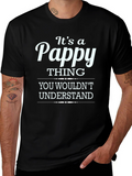 Its a Pappy Thing T-Shirt