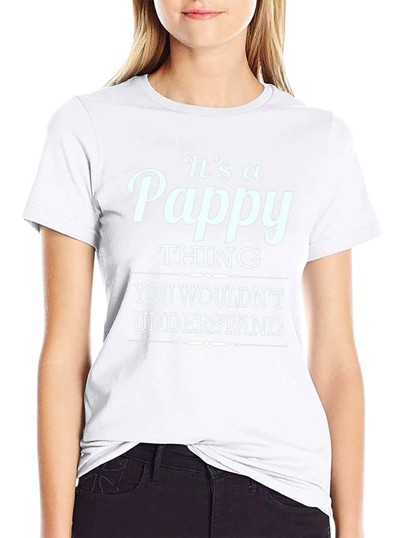 Its a Pappy Thing T-Shirt