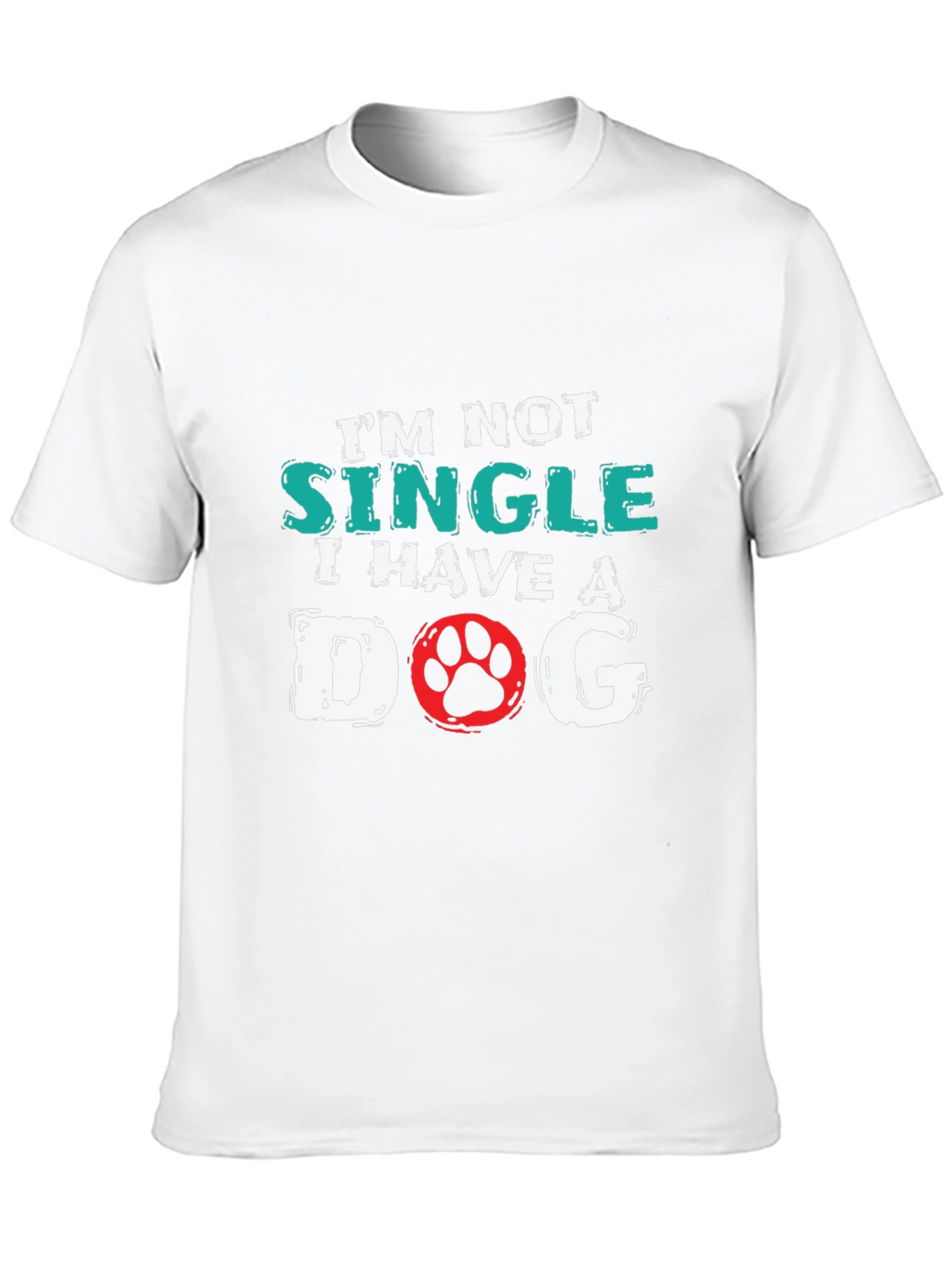 Im Not Single I Have a Dog T-Shirt