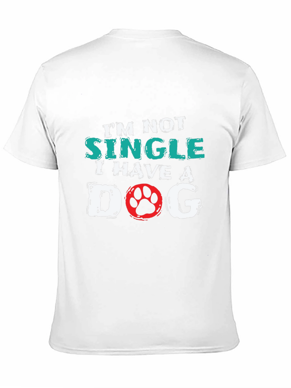 Im Not Single I Have a Dog T-Shirt