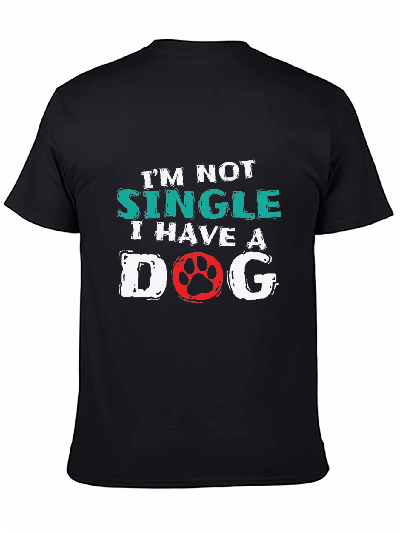 Im Not Single I Have a Dog T-Shirt
