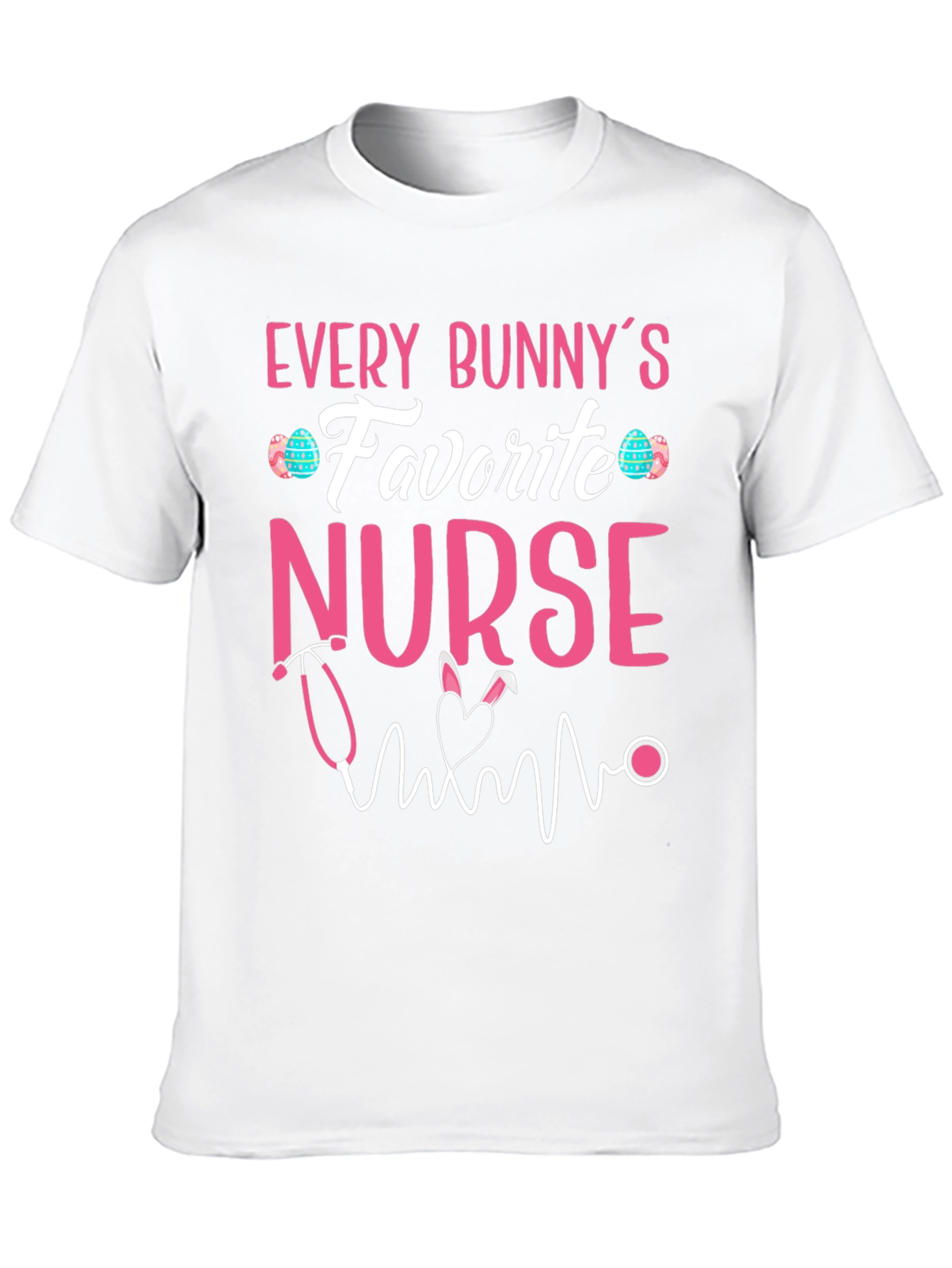 Every Bunnys Favorite Nurse T-Shirt