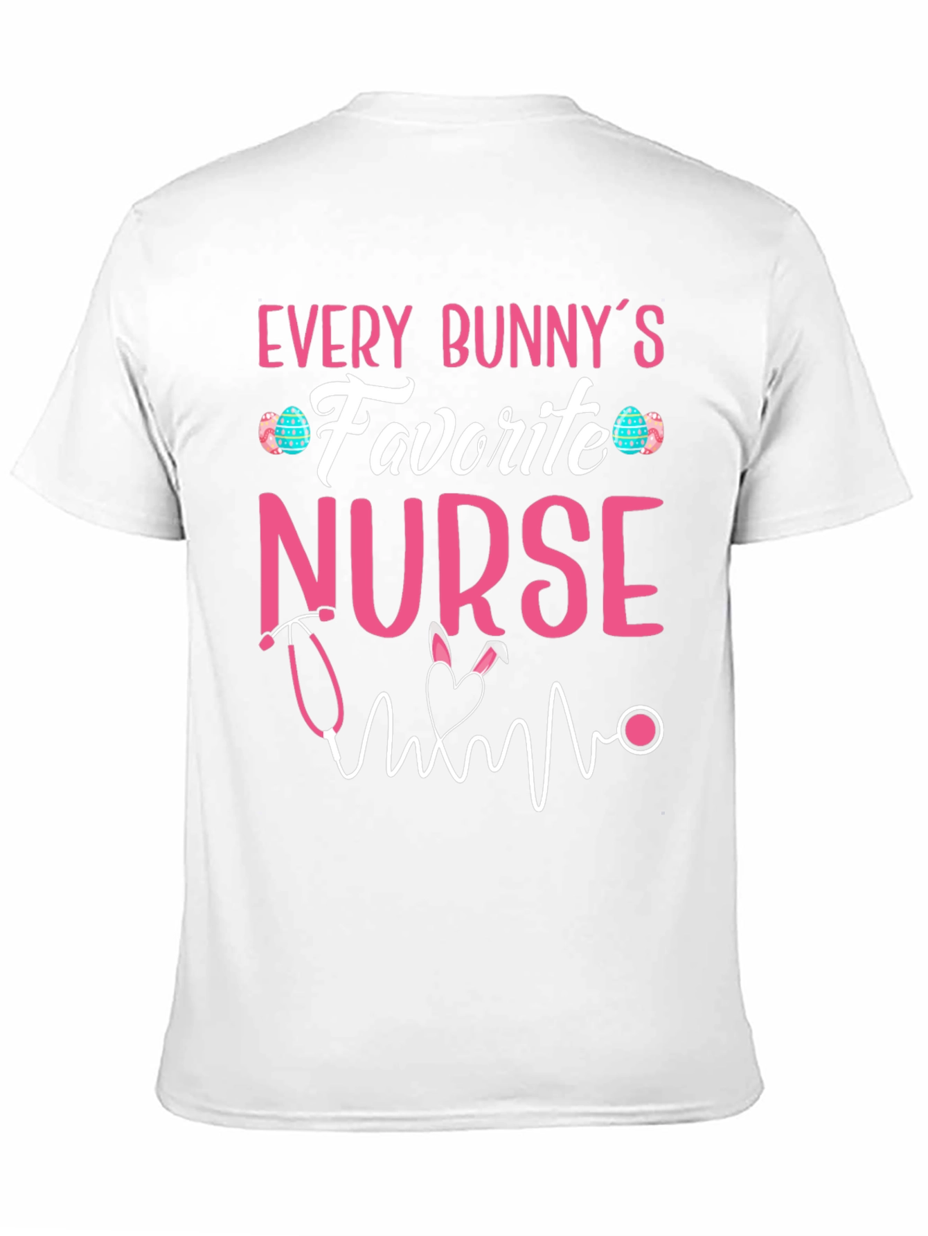 Every Bunnys Favorite Nurse T-Shirt