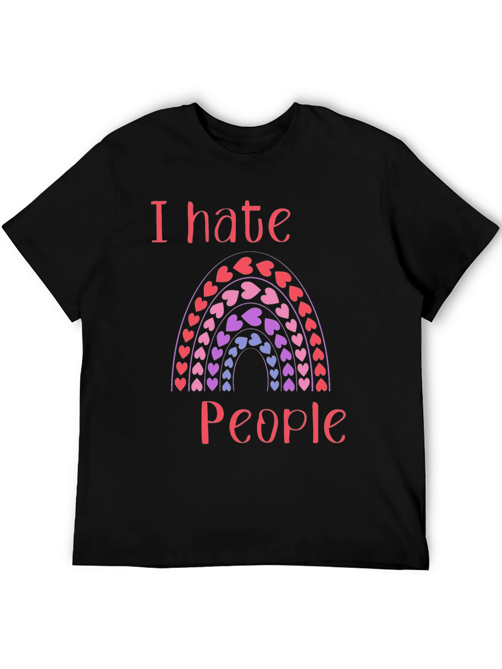 I Hate People Rainbow Heart T-Shirt