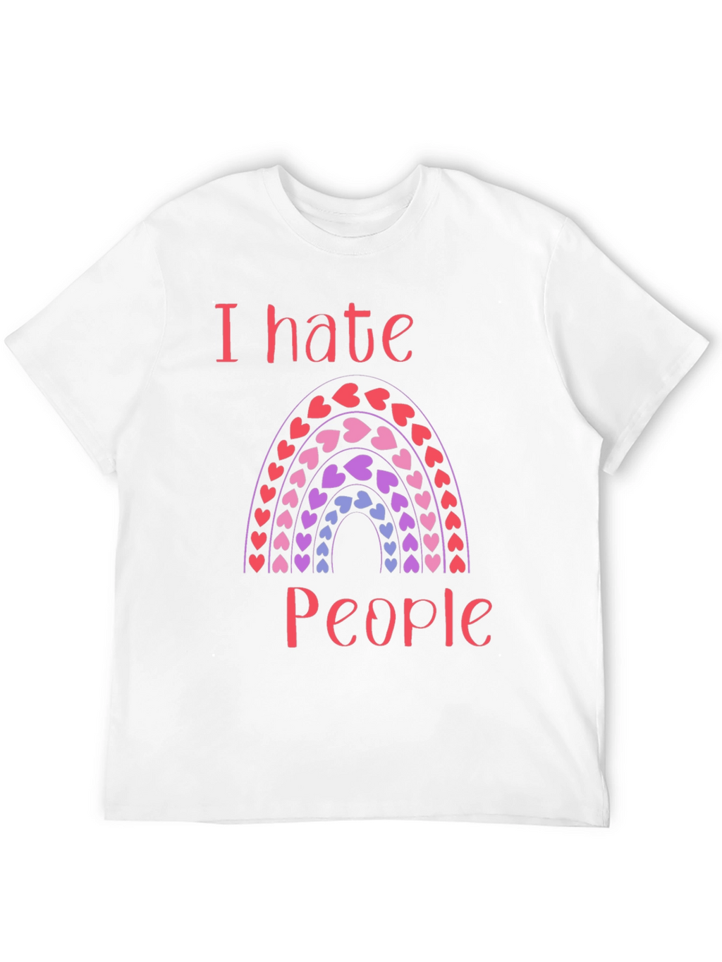 I Hate People Rainbow Heart T-Shirt
