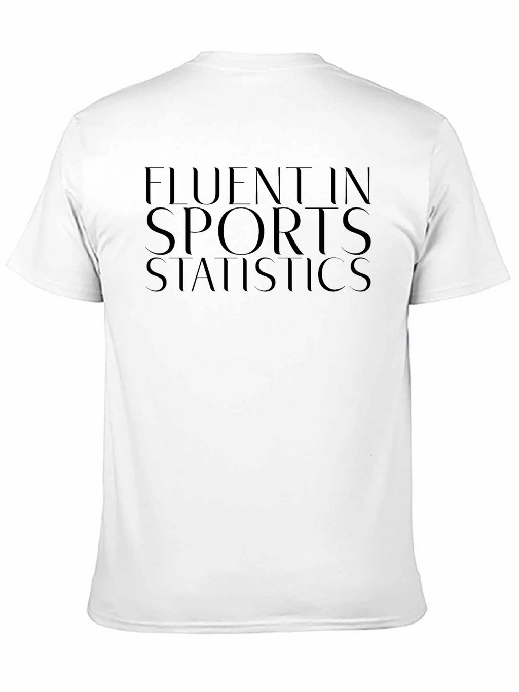 Fluent In Sports Statistics T-Shirt