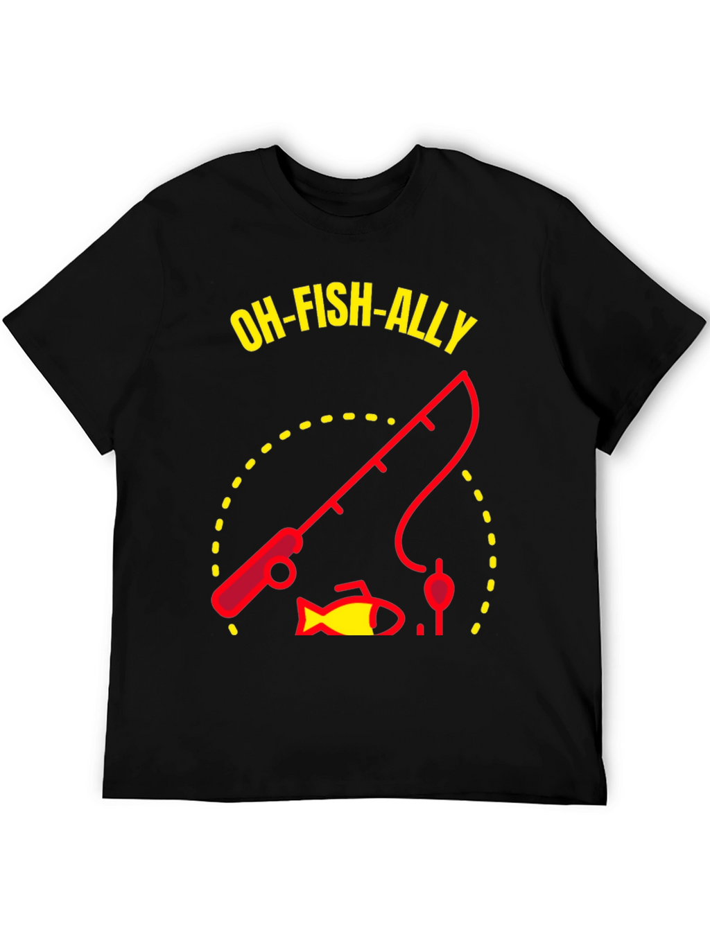 Oh-Fish-Ally Fishing Graphic T-Shirt