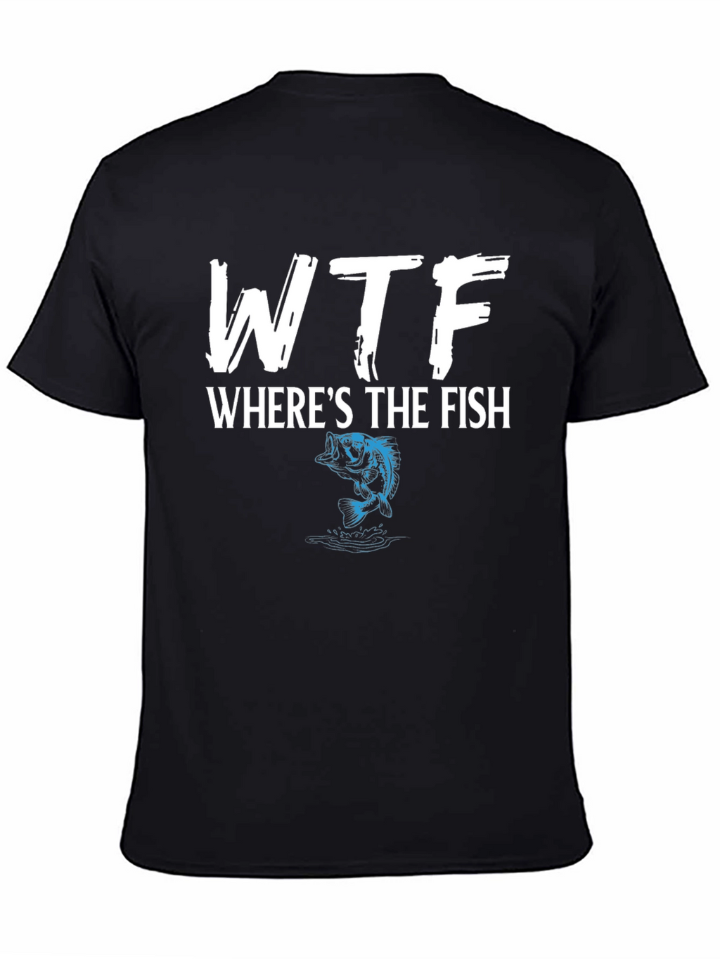WTF Wheres the Fish Graphic T-Shirt