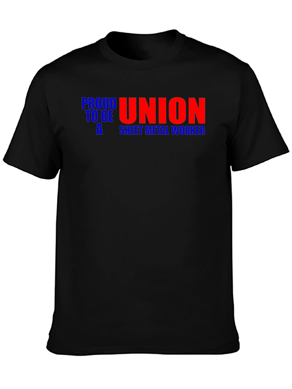 Proud Union Sheet Metal Worker T-Shirt