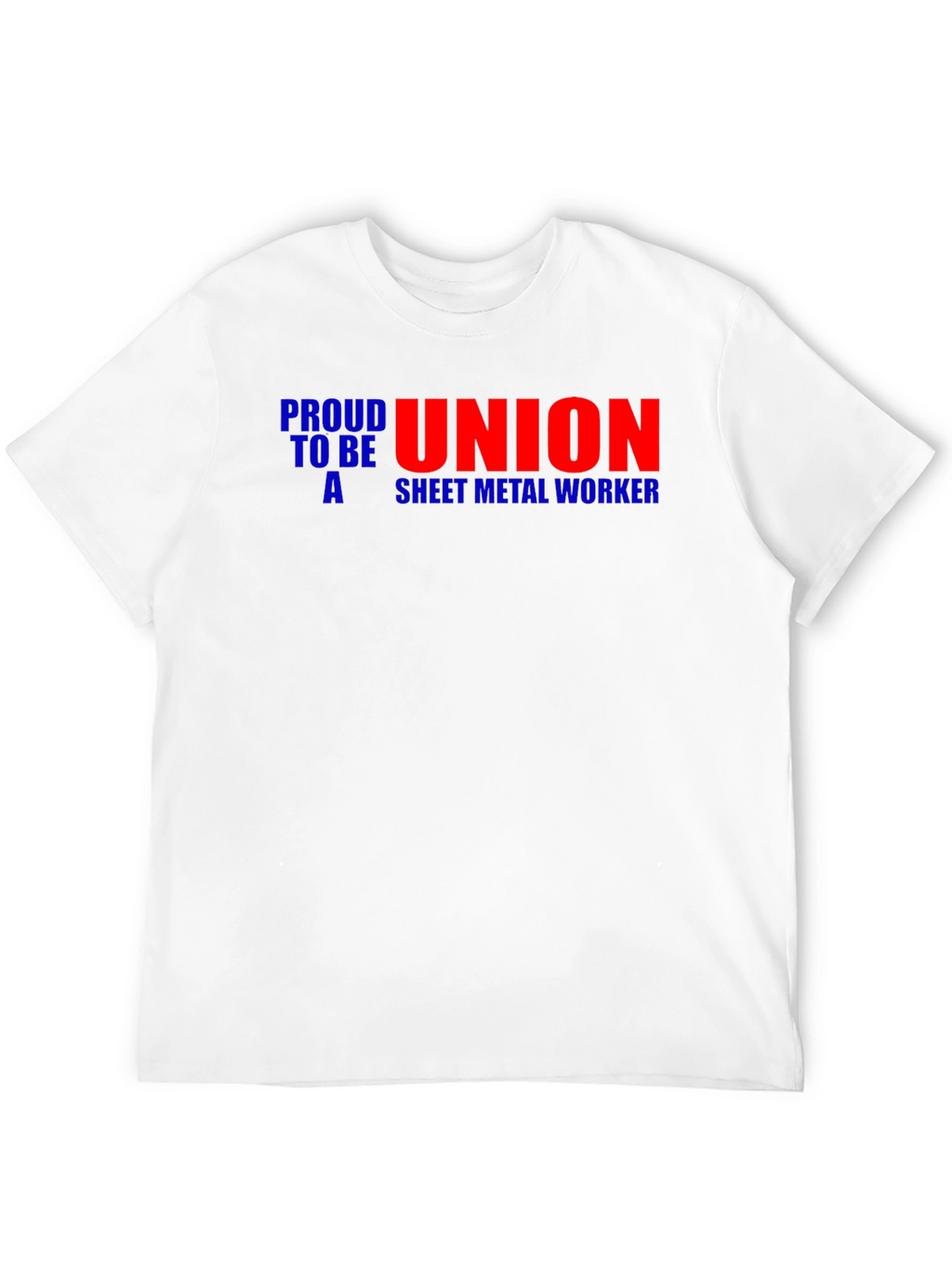Proud Union Sheet Metal Worker T-Shirt