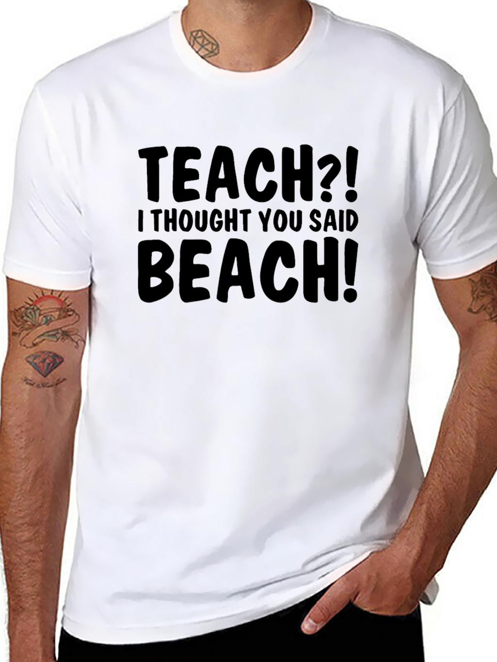 Funny Teach Beach T-Shirt Humor Teacher Gift
