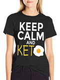 Keep Calm and Keto T-Shirt with Egg Graphic