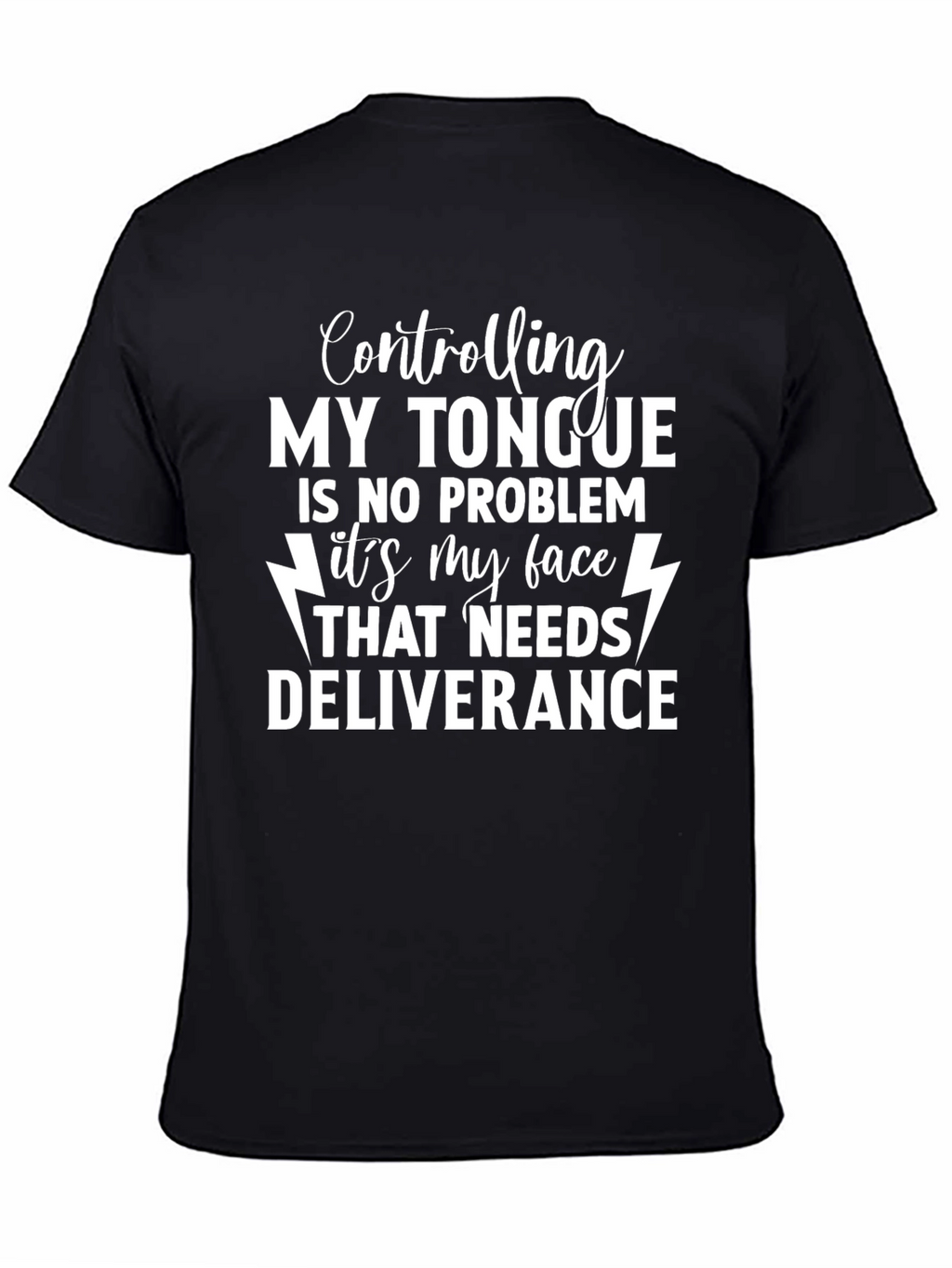 Controlling My Tongue T-Shirt Funny Humor Tee