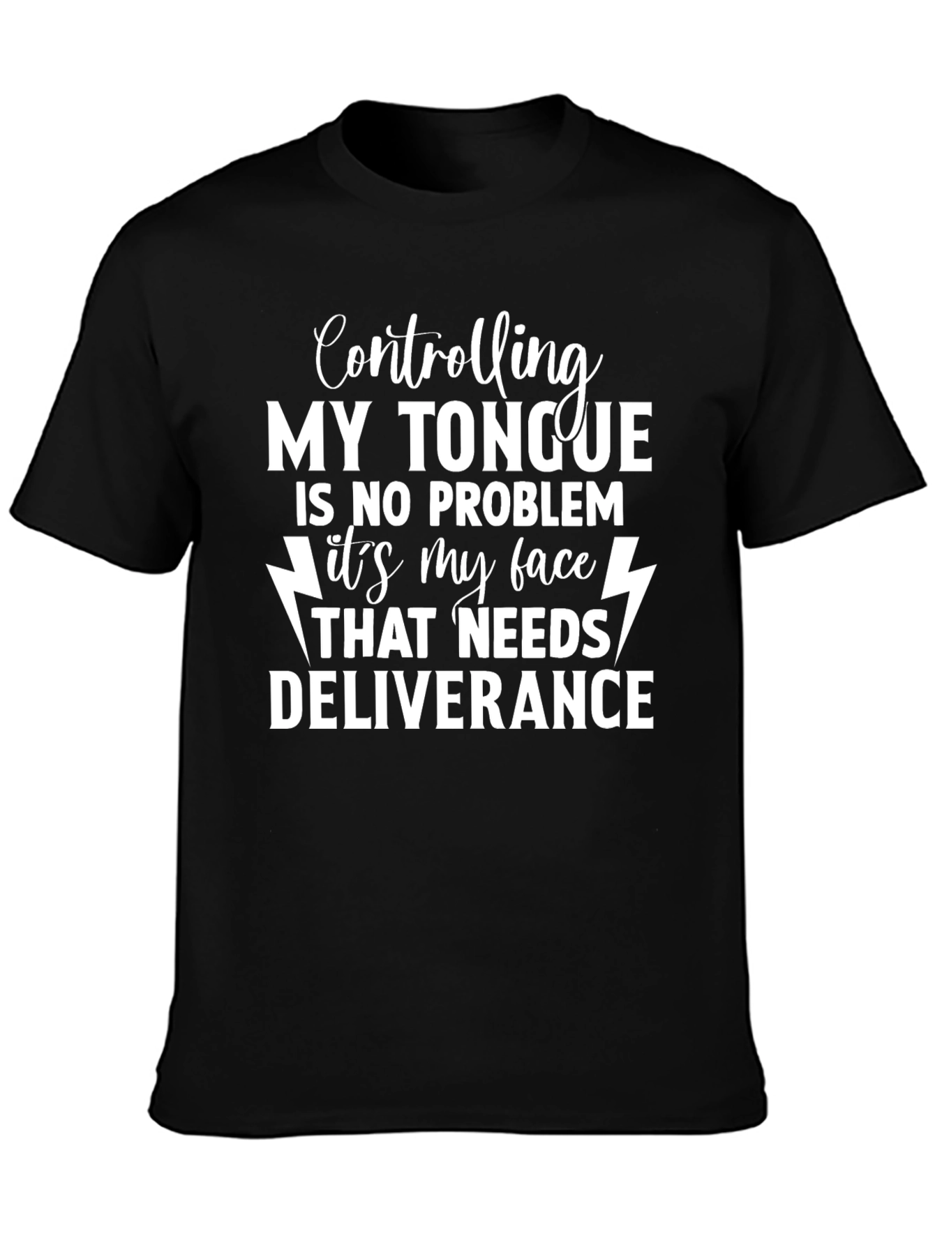 Controlling My Tongue T-Shirt Funny Humor Tee