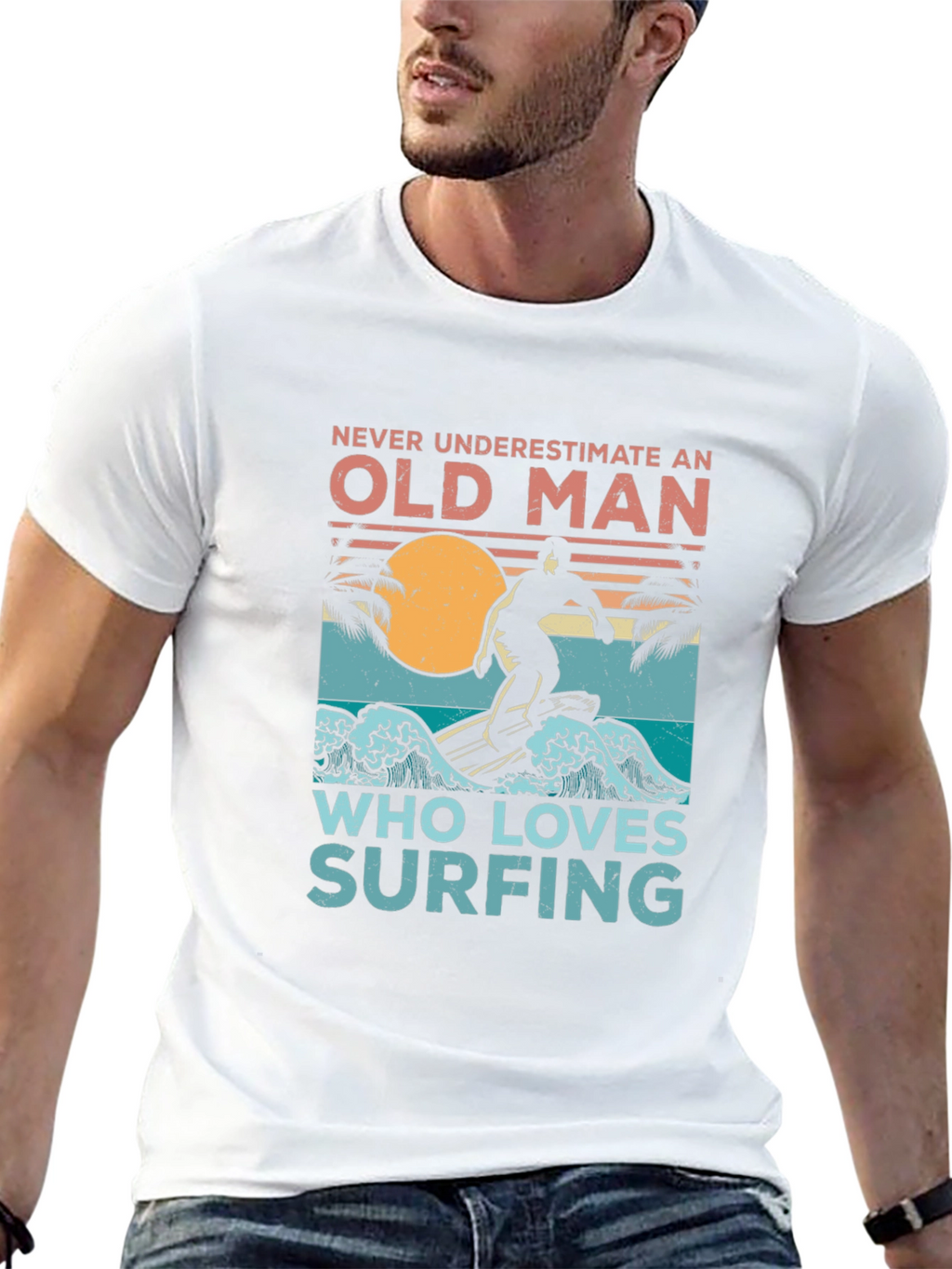 Old Man Surfing T-Shirt - Never Underestimate Surfing Tee