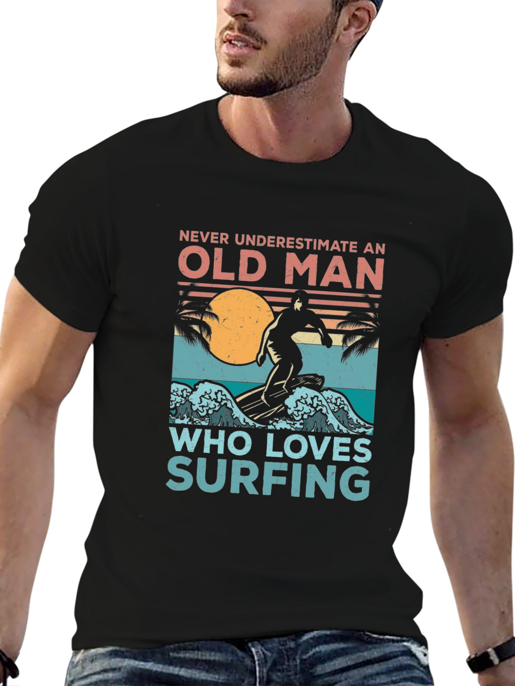 Old Man Surfing T-Shirt - Never Underestimate Surfing Tee