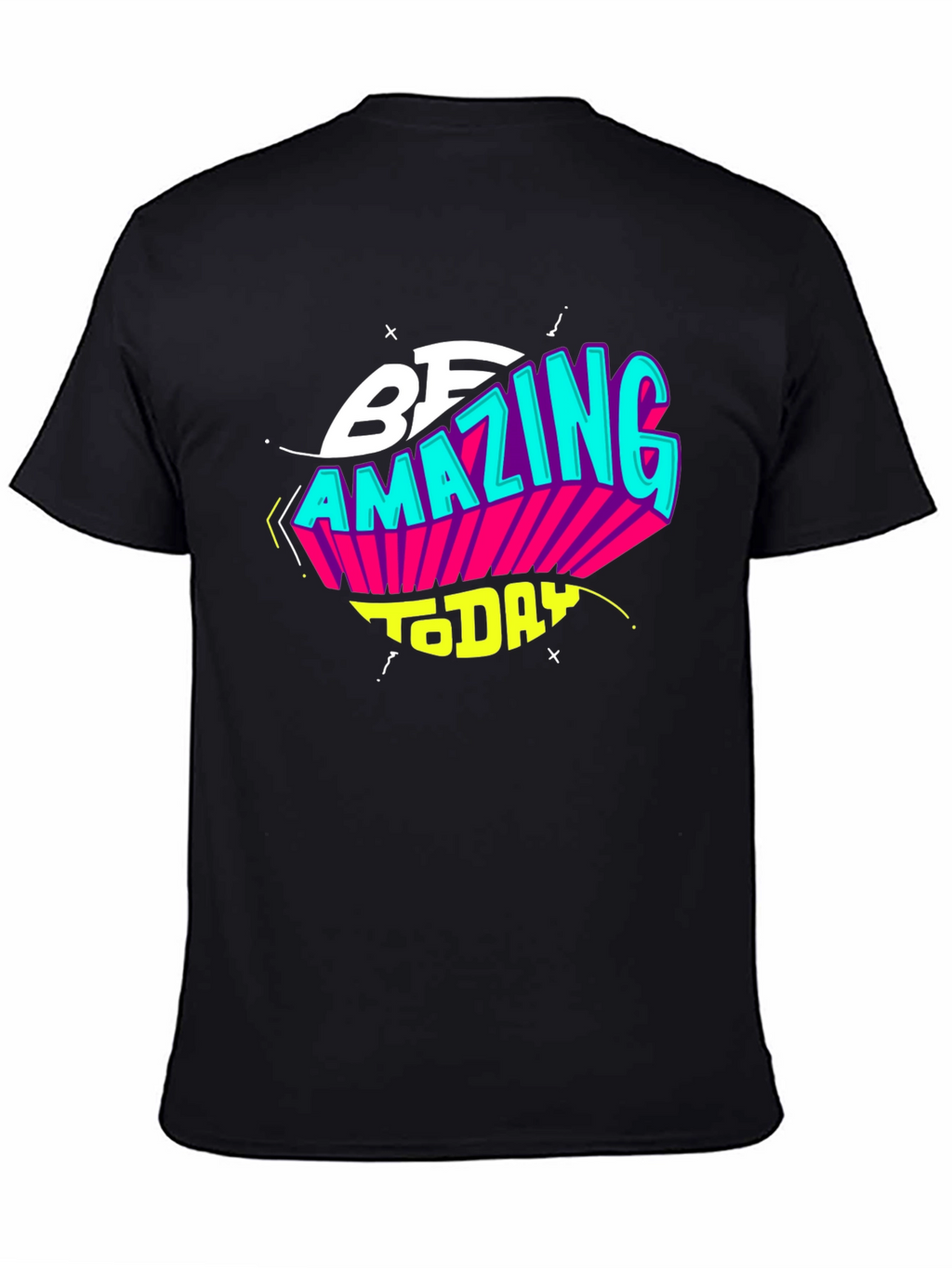 Be Amazing Today Black Graphic T-Shirt