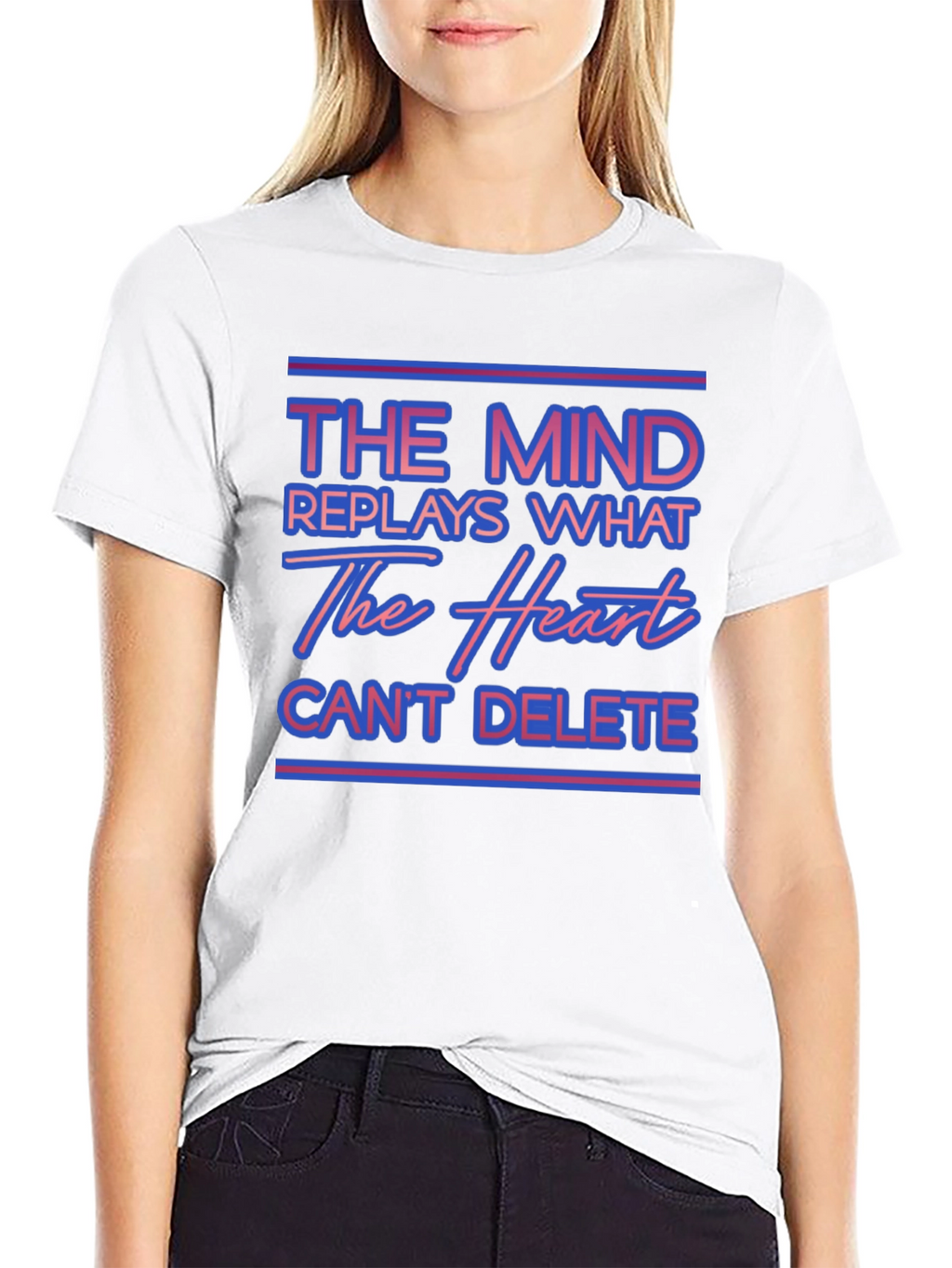 The Mind Replays What The Heart Cant Delete T-Shirt