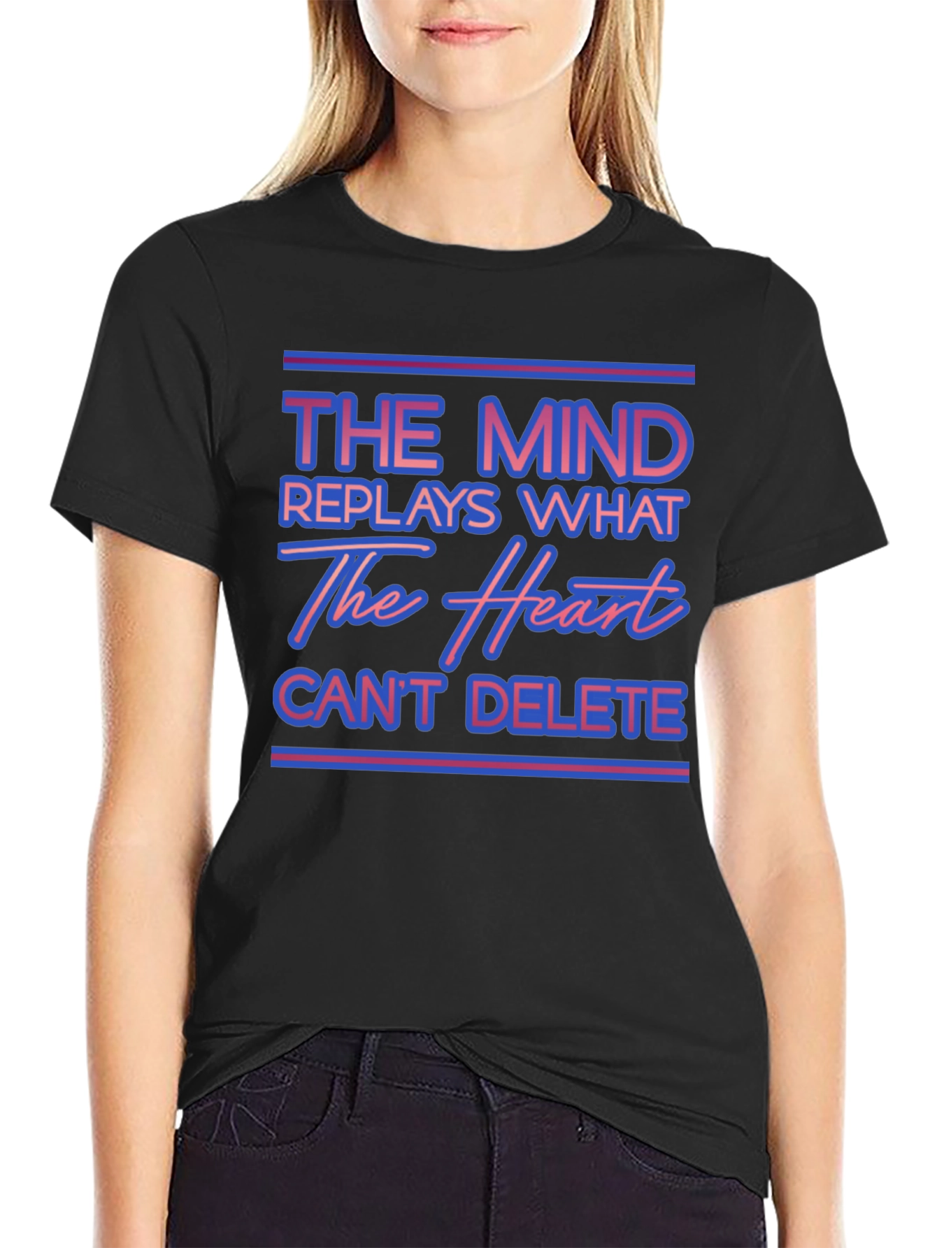 The Mind Replays What The Heart Cant Delete T-Shirt