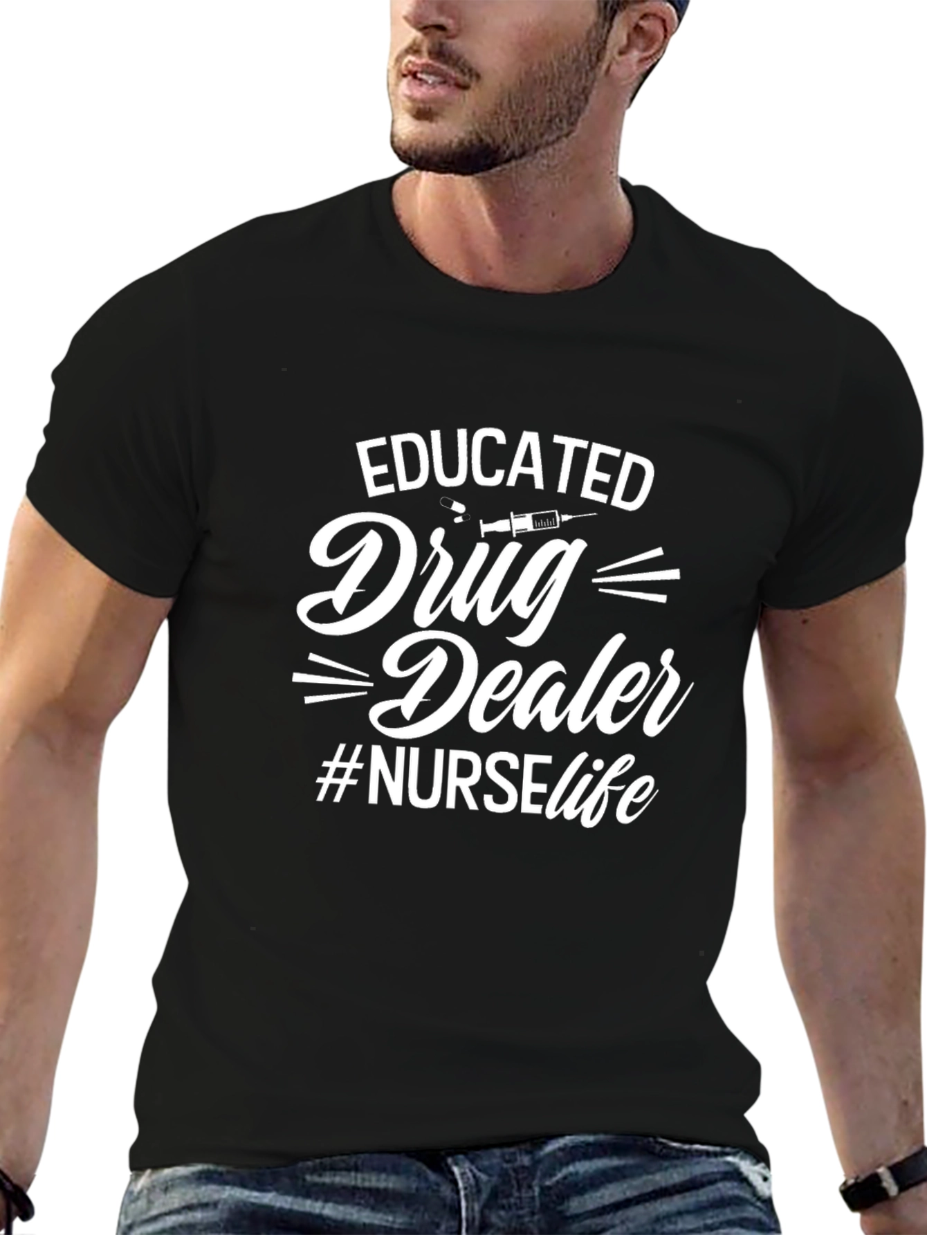 Educated Drug Dealer Nurse Life T-Shirt
