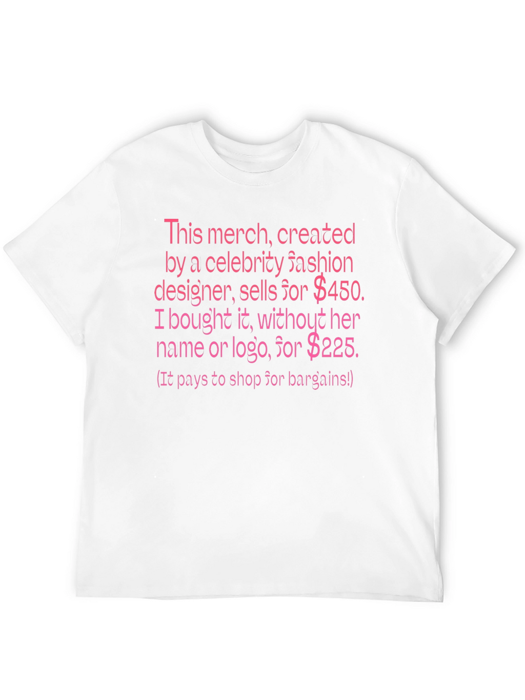 Celebrity Fashion Parody T-Shirt
